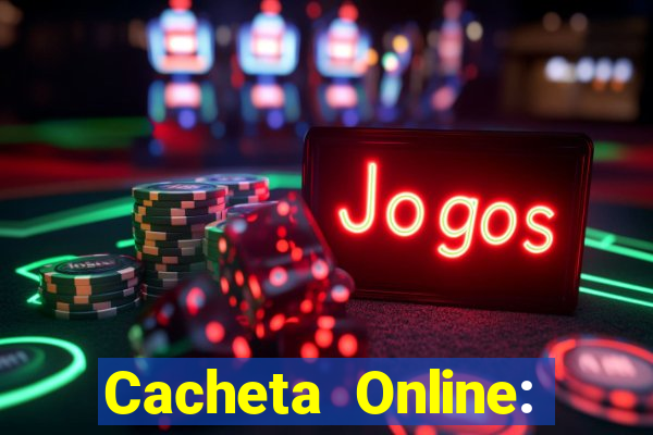 Cacheta Online: Jogo de Cartas